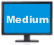 Medium